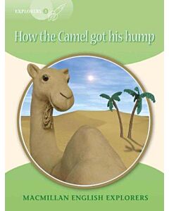 HOW THE CAMEL GOT HIS HUMP