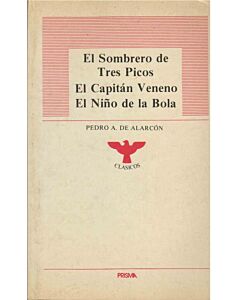 SOMBRERO DE TRES PICOS,EL EL CAPITAN VENENO EL NIÑO DE LA BOLA, EL