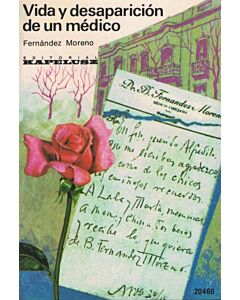 VIDA Y DESAPARICION DE UN MEDICO
