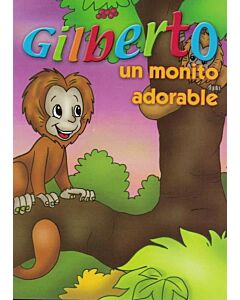 GILBERTO UN MONITO ADORABLE CHIQUI CUENTOS