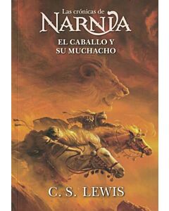CRONICAS DE NARNIA, LAS EL CABALLO Y SU MUCHACHO