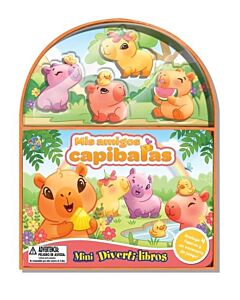 MIS AMIGOS CAPIBARAS MINI DIVERTI LIBROS