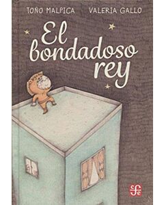 BONDADOSO REY, EL