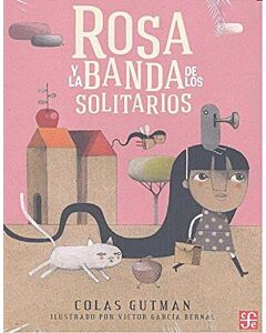 ROSA Y LA BANDA DE LOS SOLITARIOS