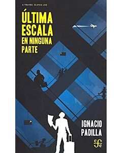 ULTIMA ESCALA EN NINGUNA PARTE