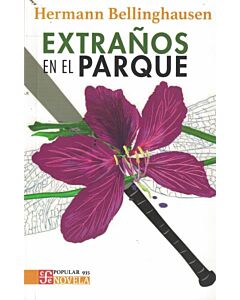 EXTRAÑOS EN EL PARQUE