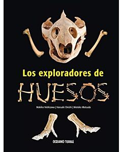 EXPLORADORES DE HUESOS, LOS