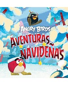 ANGRY BIRDS. AVENTURAS NAVIDEÑAS