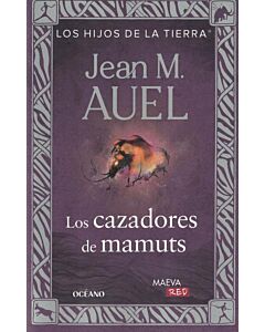 CAZADORES DE MAMUTS, LOS LOS HIJOS DE LA TIERRA