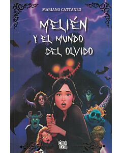 MELIEN Y EL MUNDO DEL OLVIDO