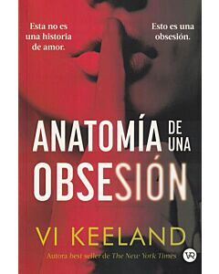 ANATOMIA DE UNA OBSESION