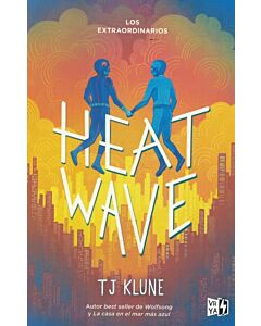 EXTRAORDINARIOS, LOS HEAT WAVE