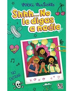 SHH NO LE DIGAS A NADIE