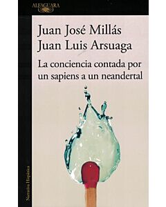 CONCIENCIA CONTADA POR UN SAPIENS A UN NEANDERTAL, LA