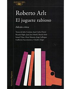 JUGUETE RABIOSO, EL EDICION CRITICA