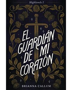GUARDIAN DE MI CORAZON, EL HIGHLANDS 1
