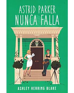 ASTRID PARKER NUNCA FALLA