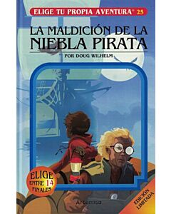MALDICION DE LA NIEBLA PIRATA, LA ELIGE TU PROPIA AVENTURA 25