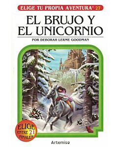 BRUJO Y EL UNICORNIO, EL ELIGE TU PROPIA AVENTURA 27