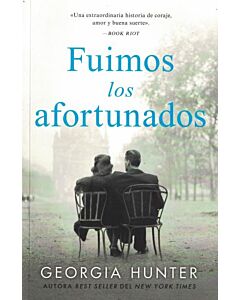FUIMOS LOS AFORTUNADOS
