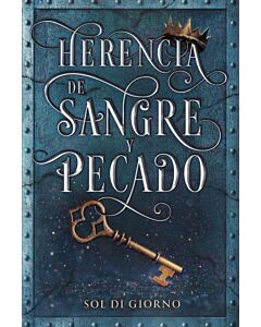 HERENCIA DE SANGRE Y PECADO