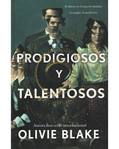 PRODIGIOSOS Y TALENTOSOS