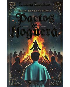 PACTOS DE HOGUERA SAGA REVELACIONES 1