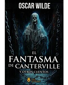 FANTASMA DE CANTERVILLE, EL Y OTROS CUENTOS