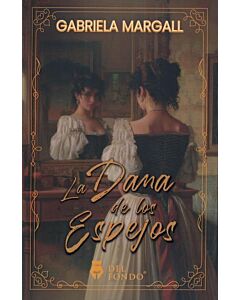 DAMA DE LOS ESPEJOS, LA