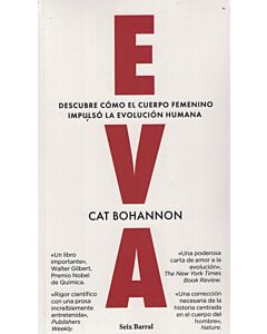 EVA COMO EL CUERPO FEMENINO IMPULSO LA EVOLUCION HUMANA
