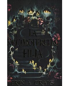 DECIMOTERCERA HIJA, LA