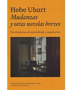 MUDANZAS Y OTRAS NOVELAS BREVES