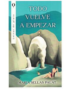 TODO VUELVE A EMPEZAR