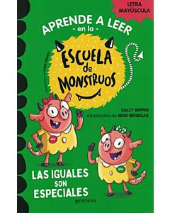 APRENDE A LEER EN LA ESCUELA DE MONSTRUOS 3 LAS IGUALES SON ESPECIALES