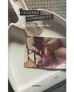 HACERSE HOMBRECITO