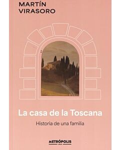 CASA DE LA TOSCANA, LA
