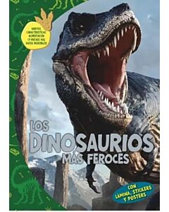 DINOSAURIOS MAS FEROCES, LOS CON STICKERS Y POSTER
