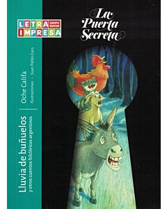 LLUVIA DE BUÑUELOS Y OTROS CUENTOS FOLCLORICOS ARGENTINOS