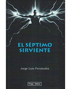 SEPTIMO SIRVIENTE, EL