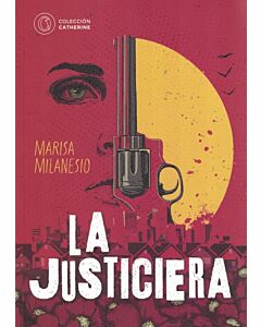 JUSTICIERA, LA