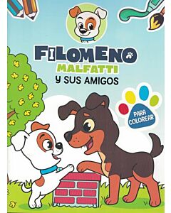 FILOMENO MALFATTI Y SUS AMIGOS