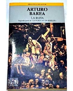 RUTA, LA LA FORJA DE UN REBELDE II