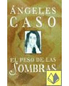PESO DE LAS SOMBRAS,EL