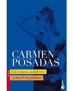 LITERATURA, ADULTERIO Y UNA VISA PLATINO. BOOKET