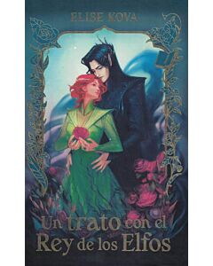 UN TRATO CON EL REY DE LOS ELFOS