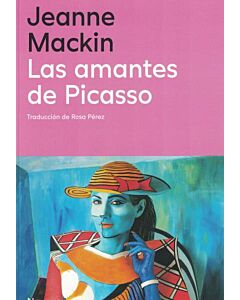 AMANTES DE PICASSO, LAS