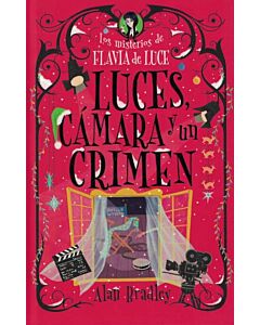LUCES CAMARA Y UN CRIMEN LOS MISTERIOS DE FLAVIA LUCE