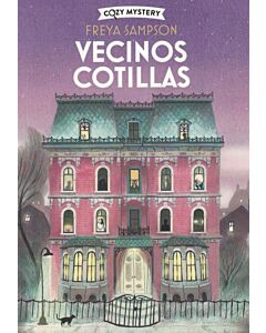 VECINOS COTILLAS COZY MYSTERY