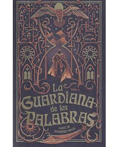 GUARDIANA DE LAS PALABRAS, LA LIBRO 2