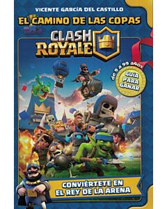 CLASH ROYALE EL CAMINO DE LAS COPAS